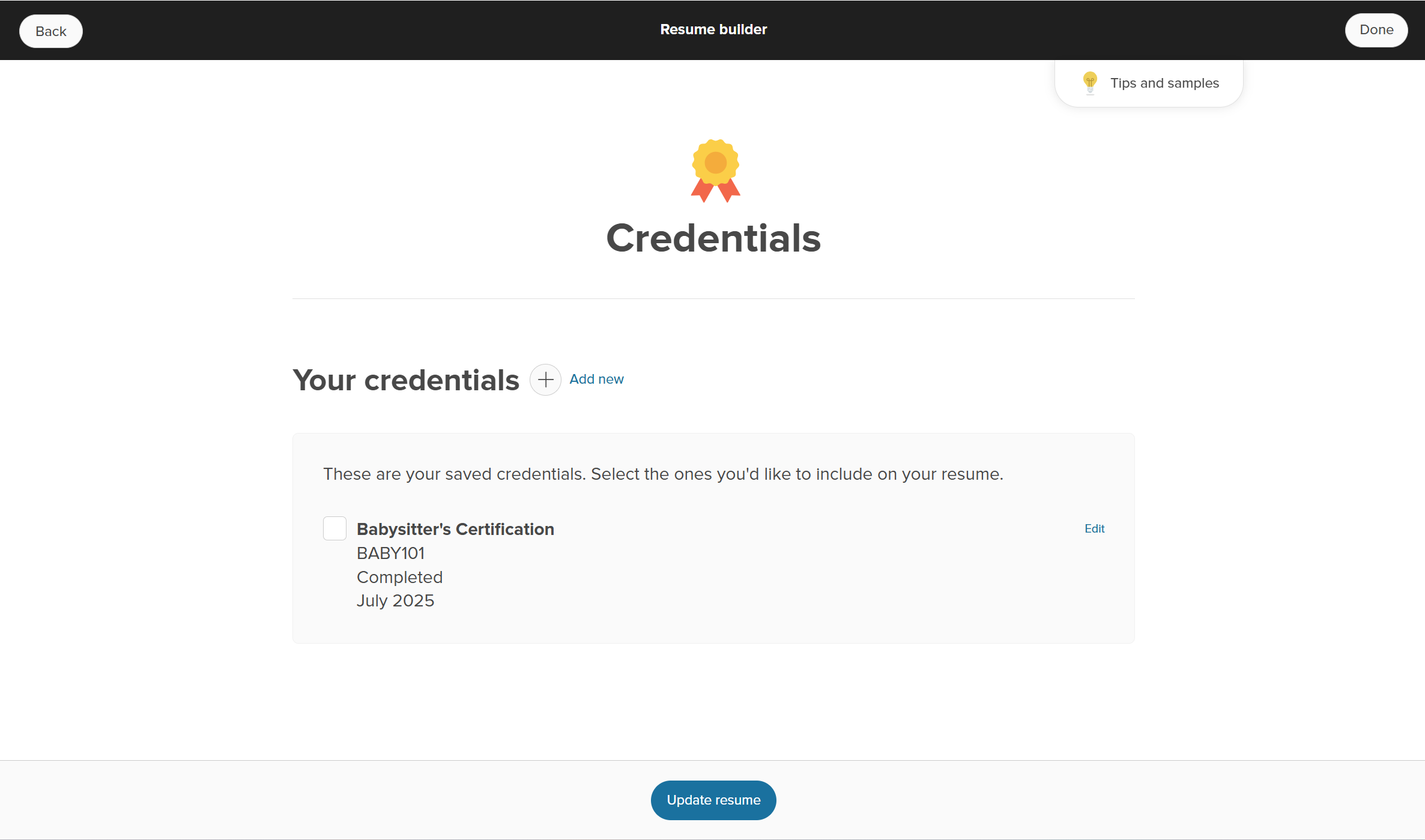 Resume Builder is open to the Credentials section. There is a list called "Your credentials" with existing credentials and the option to add a new one. When done, they click Update resume.